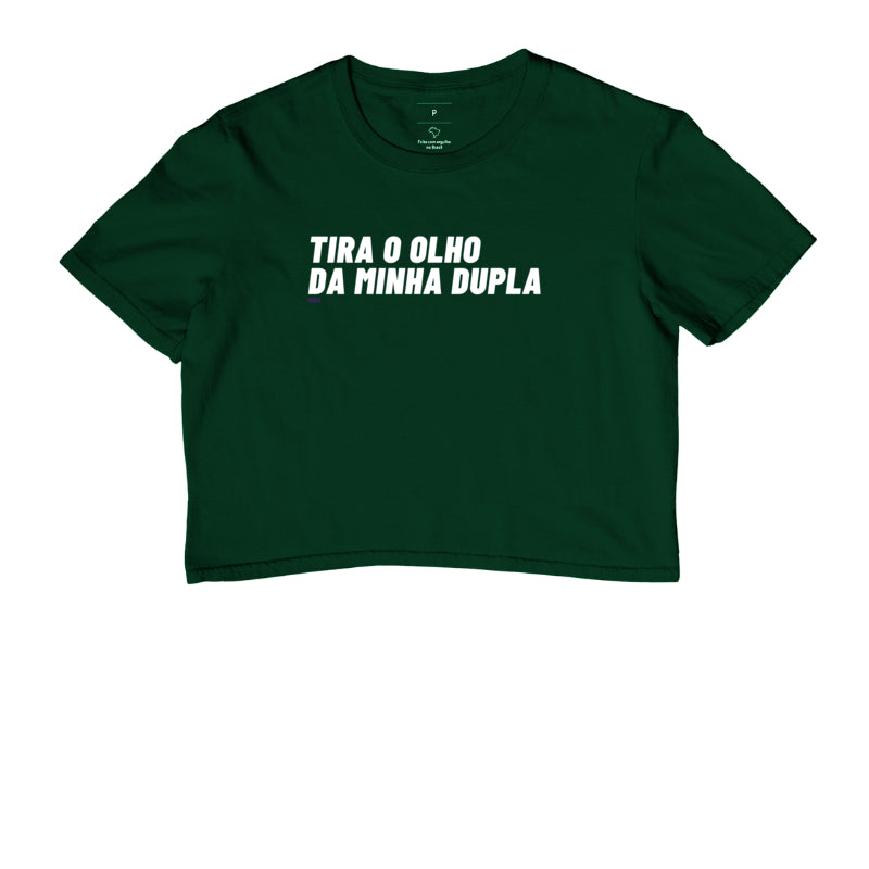 Tira o Olho da Minha Dupla - Cropped