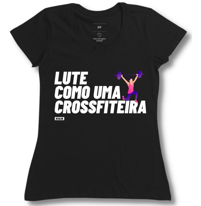 Camiseta Lute como uma Crossfiteira