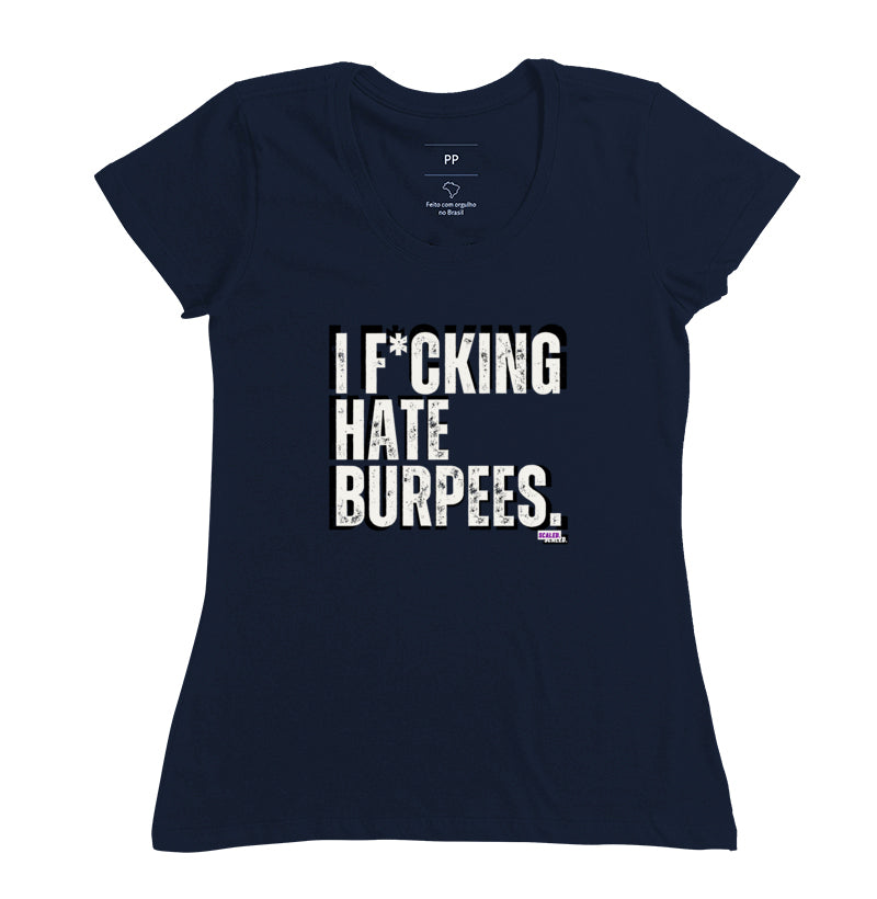 I Hate Burpee - Camiseta