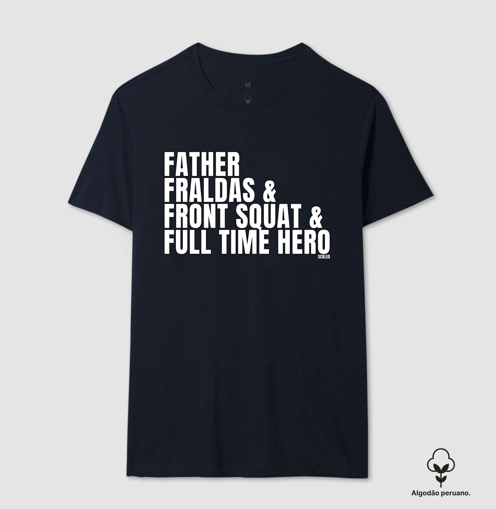 Pai Full time hero - Algodão Peruano