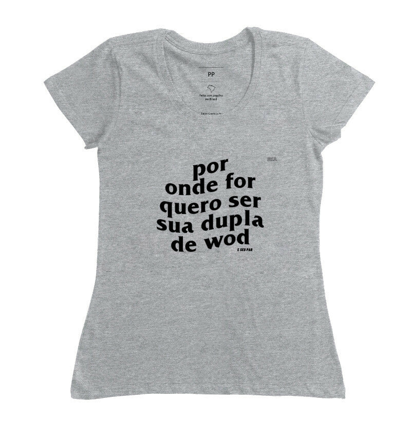 Por onde for quero ser sua dupla