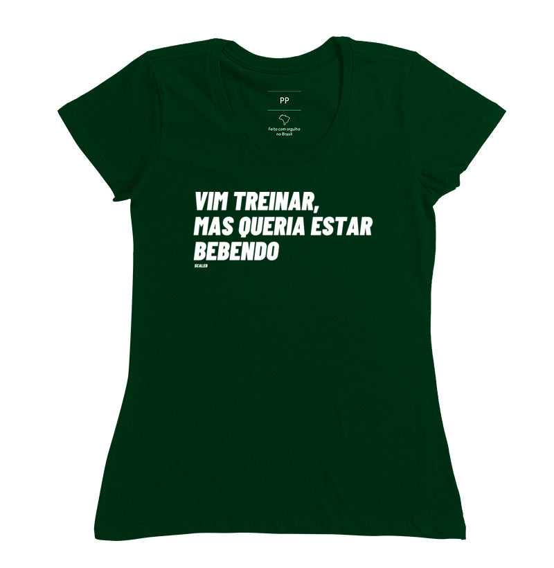 Camiseta Vim Treinar Mas Queria Estar Bebendo Crossfit