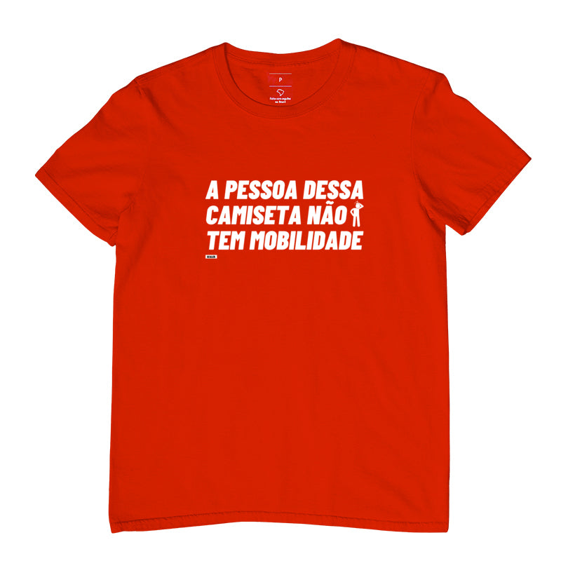 Camiseta Essa Pessoa Nao Tem Mobilidade Crossfit