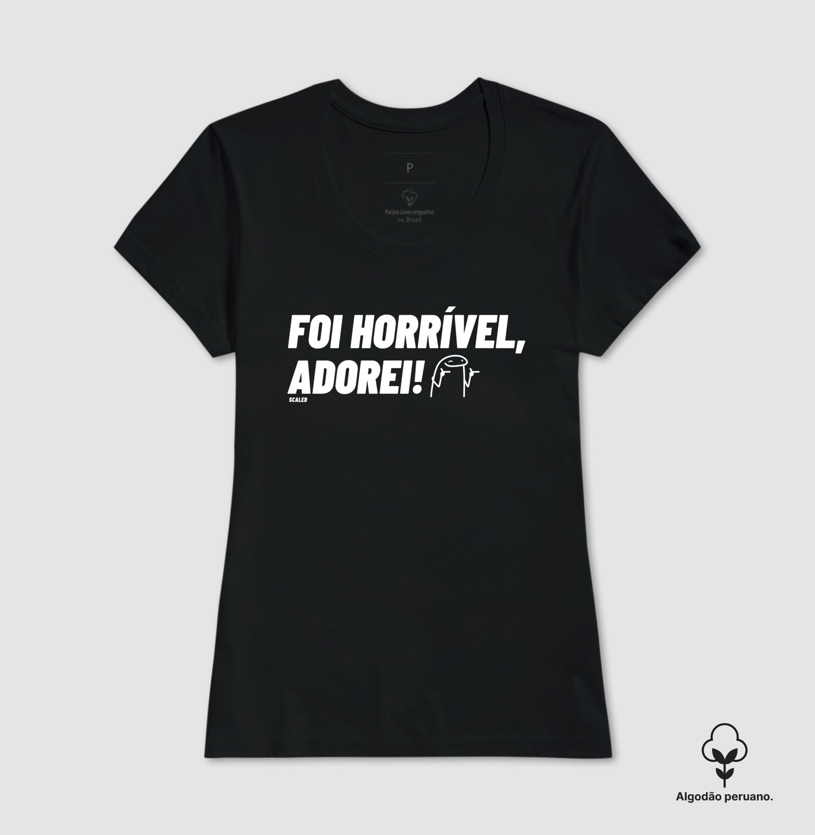 Foi horrível, adorei - tecido premium