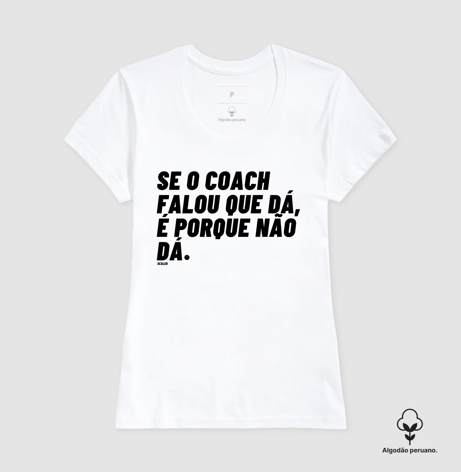 Não dá - Tecido Premium