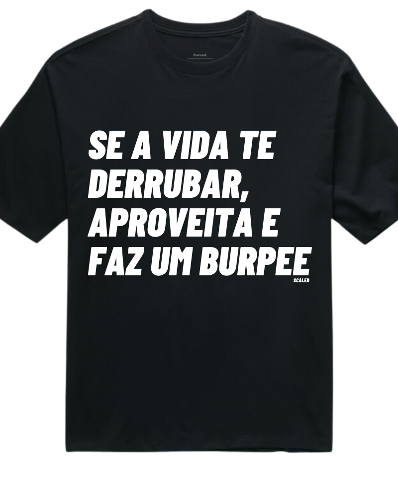 Faz um Burpee - Oversized