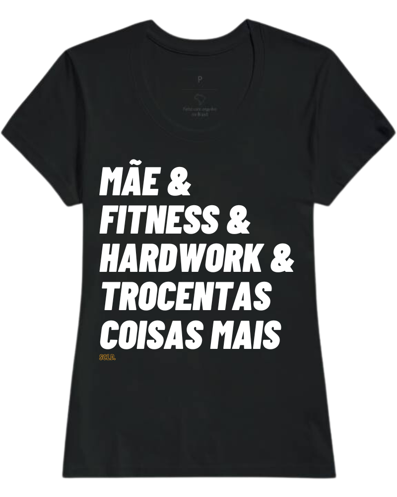 Mãe Fitness e Hardwork