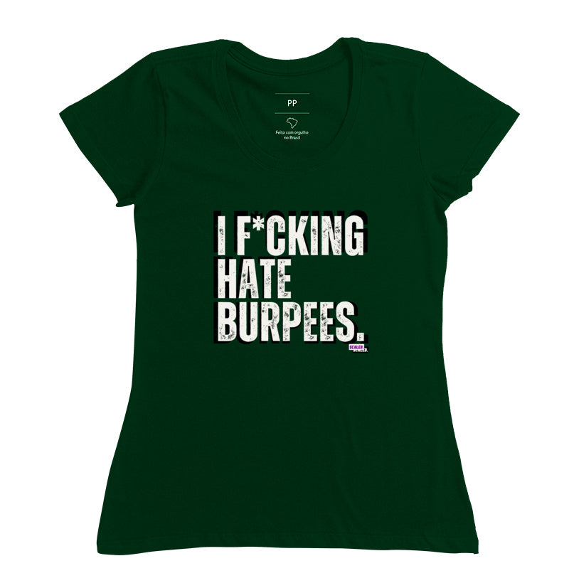 I Hate Burpee - Camiseta