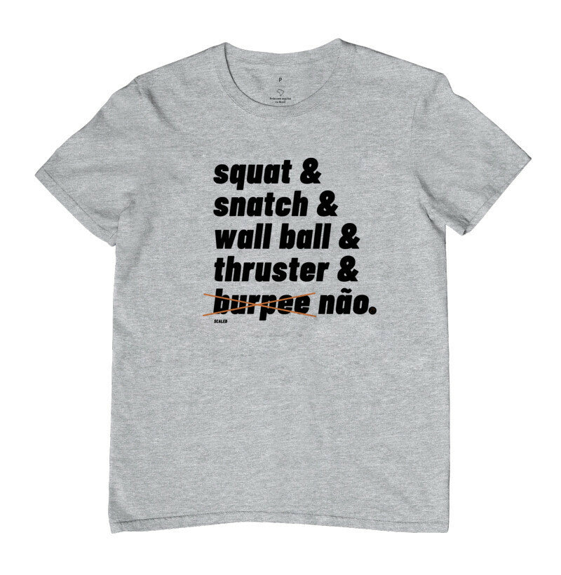 Camiseta Burpee Não