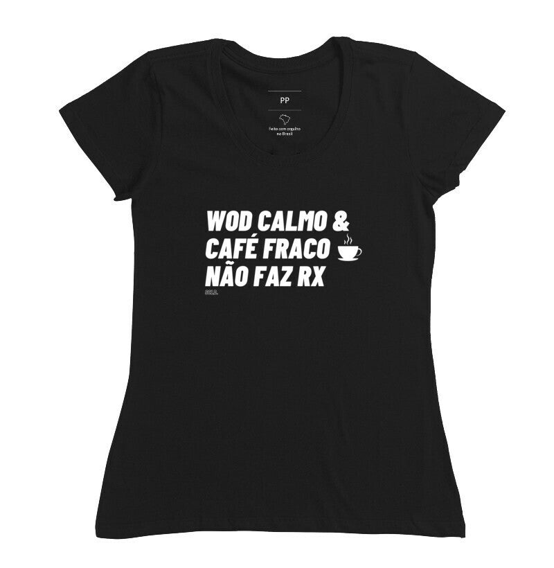 WOD calmo e Cafe fraco nao faz RX