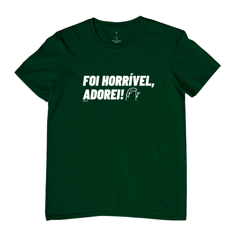 Foi Horrível Adorei