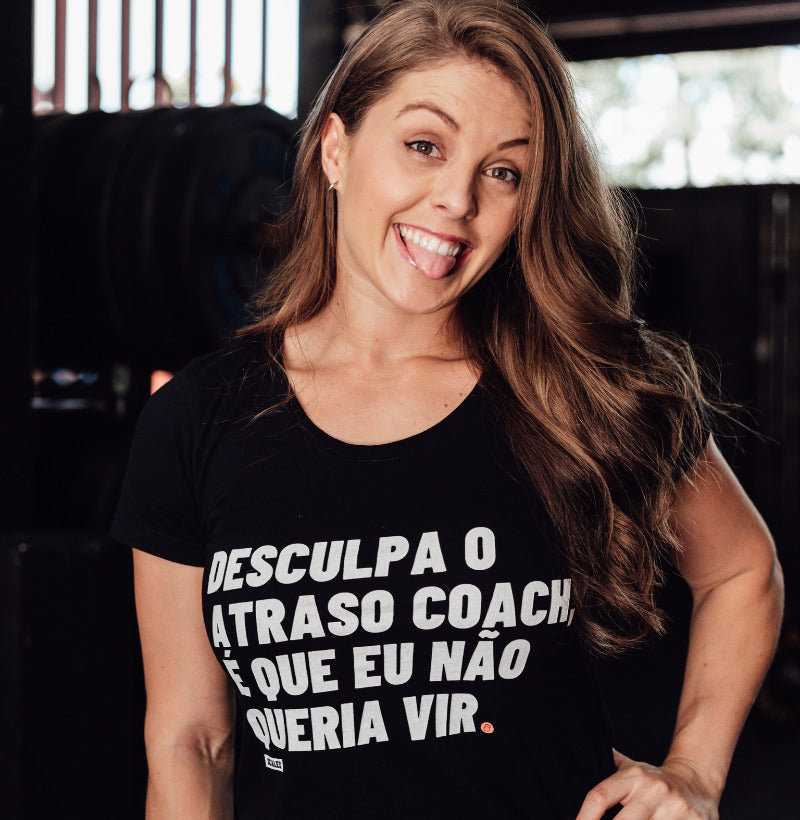 Camiseta Crossfit Desculpa o Atraso - Scaled