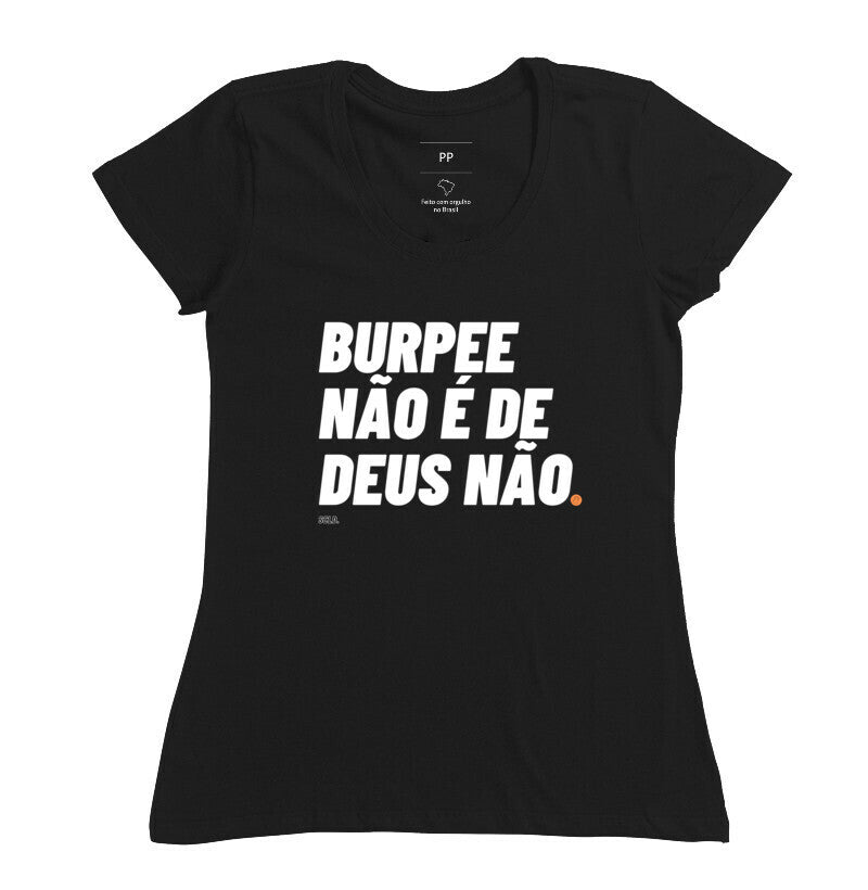 Camiseta Burpee não é de Deus