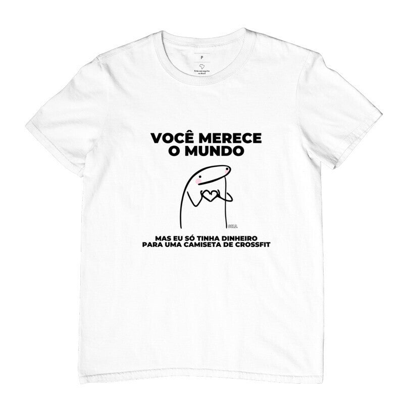 Você merece o mundo