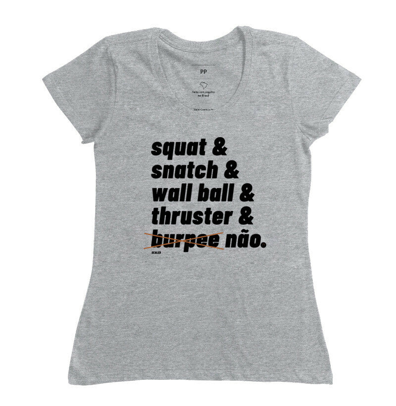 Camiseta Burpee Não