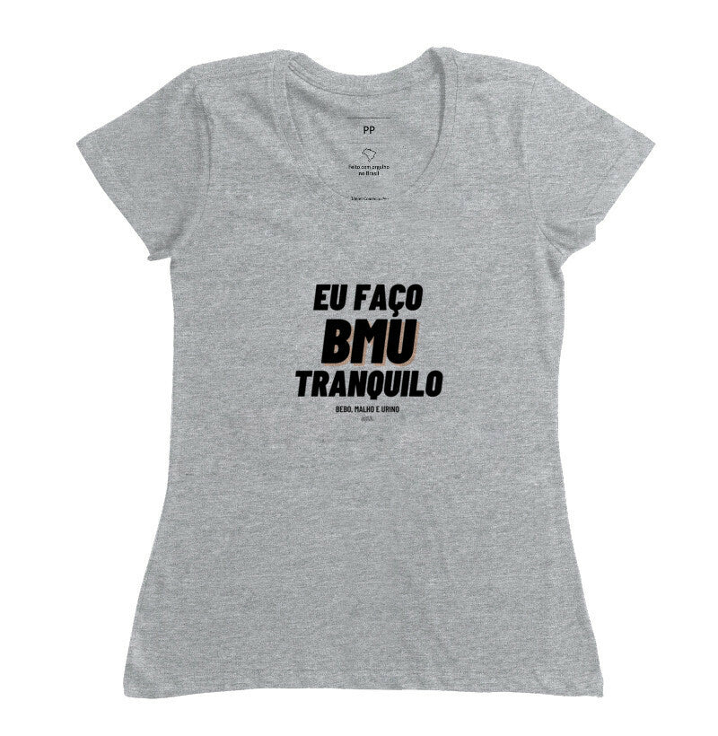 Camiseta Eu faço BMU