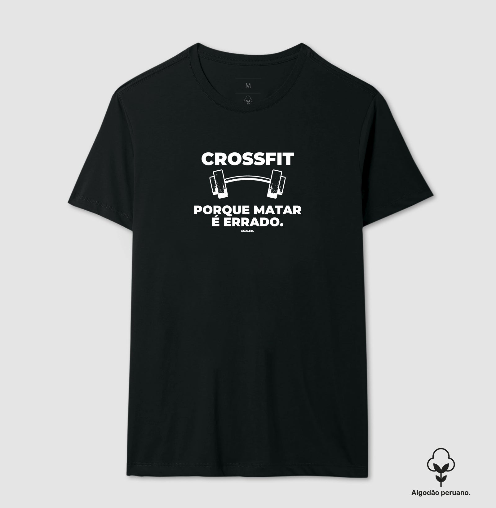 Crossfit porque matar é errado - Algodão Peruano