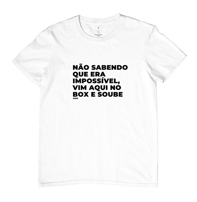Não sabendo que era impossível