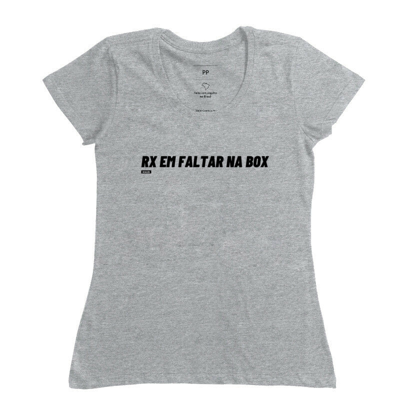 Camiseta Crossfit RX em faltar na Box