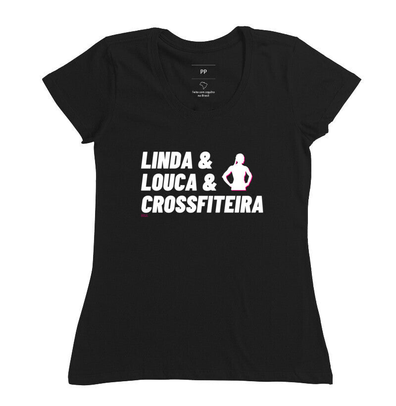 Camiseta Crossfit Linda Louca e Crossfiteira