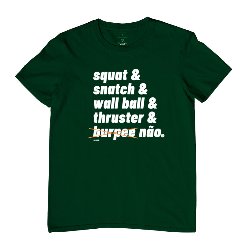 Camiseta Burpee Não