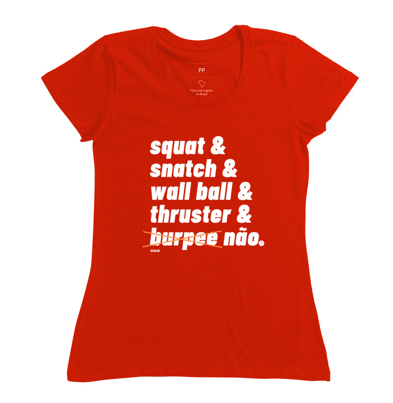 Camiseta Burpee Não