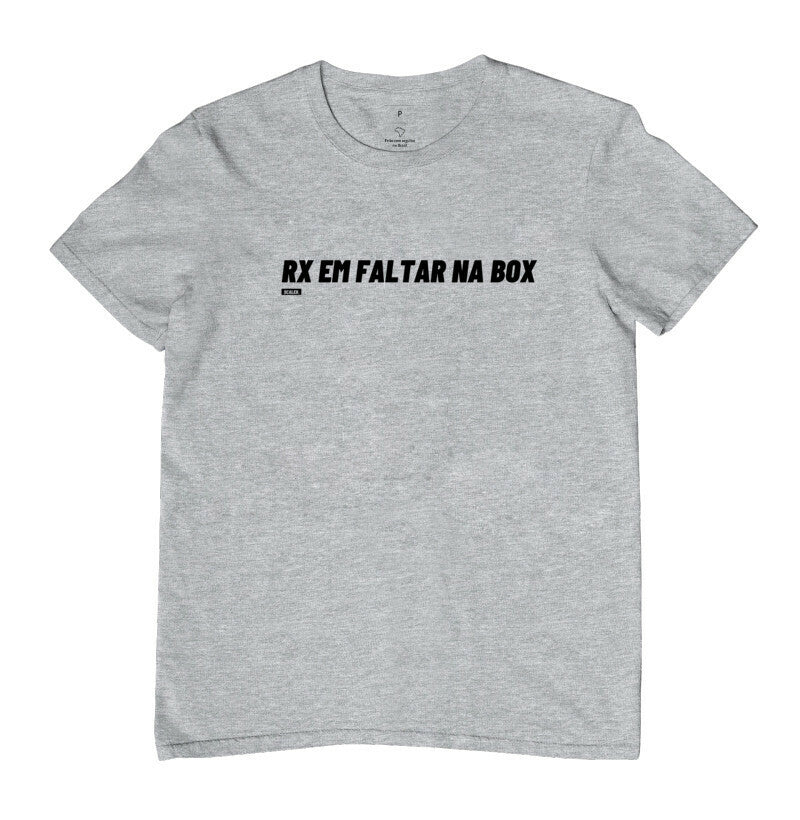 Camiseta Crossfit RX em faltar na Box