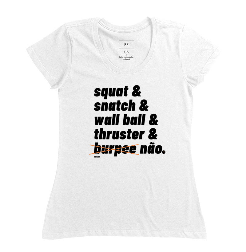 Camiseta Burpee Não