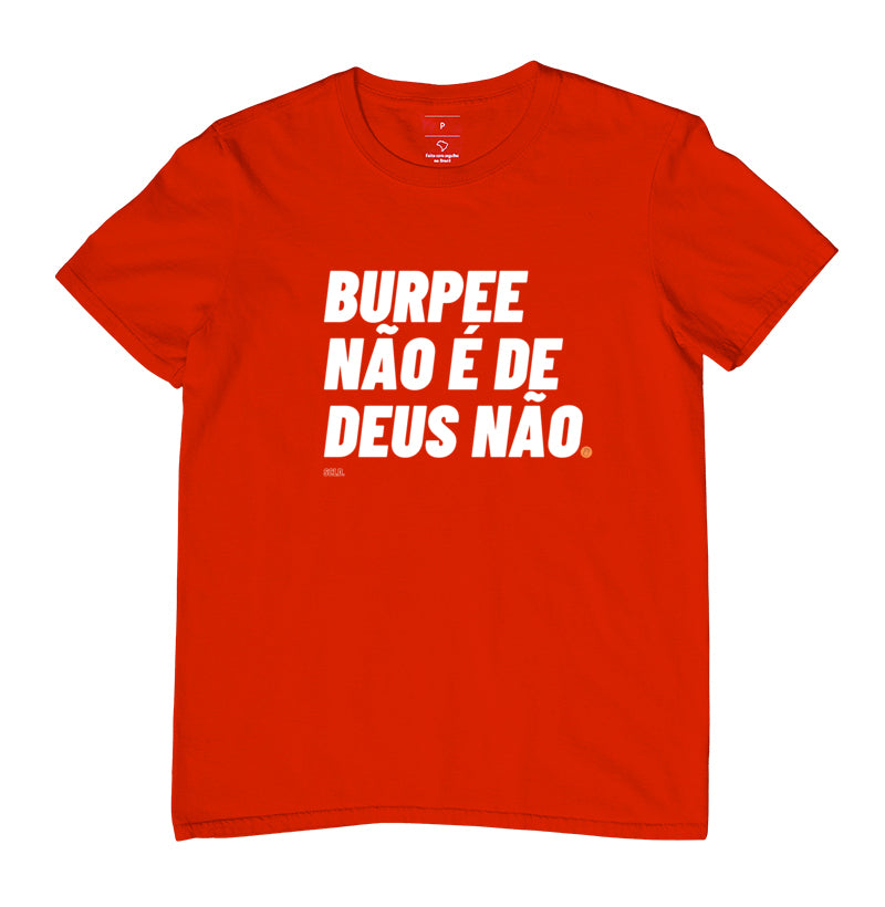 Camiseta Burpee não é de Deus