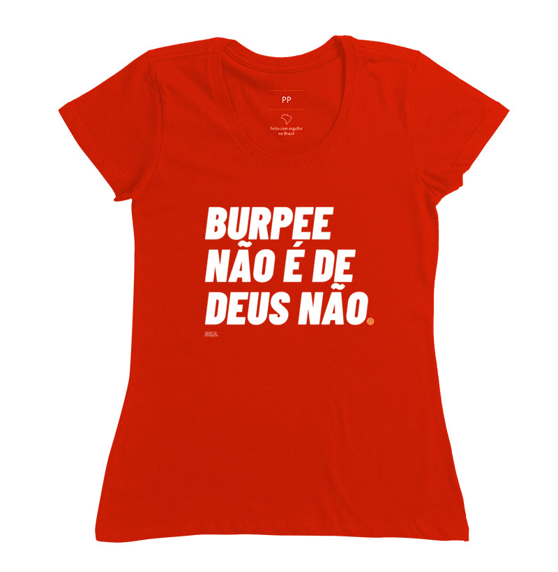 Camiseta Burpee não é de Deus