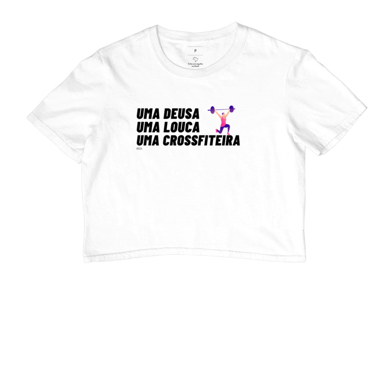 Uma Deusa Uma Louca Uma Crossfiteira - Cropped