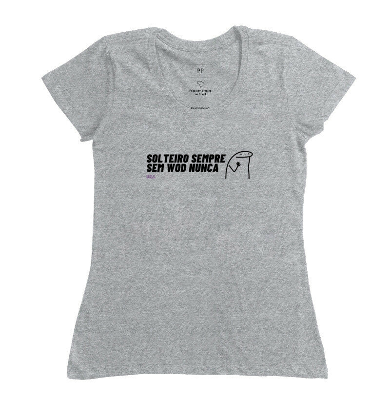 Solteiro sempre sem wod nunca