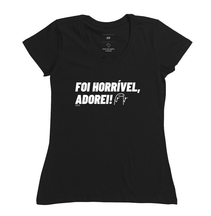 Foi Horrível Adorei