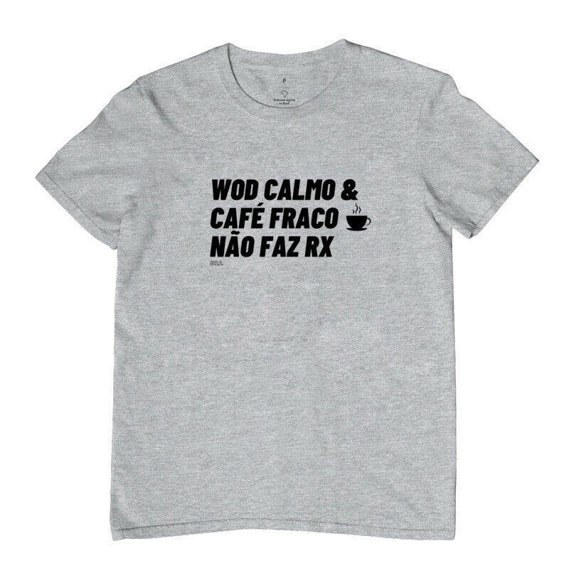 WOD calmo e Cafe fraco nao faz RX