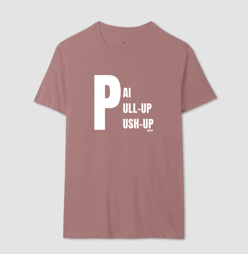 Pai, Pull-up e Push-up - Camiseta
