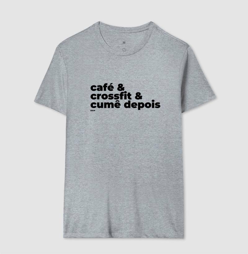 Café, crossfit e cumê - Camiseta