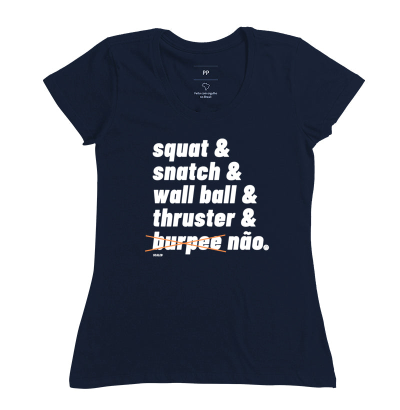 Camiseta Burpee Não