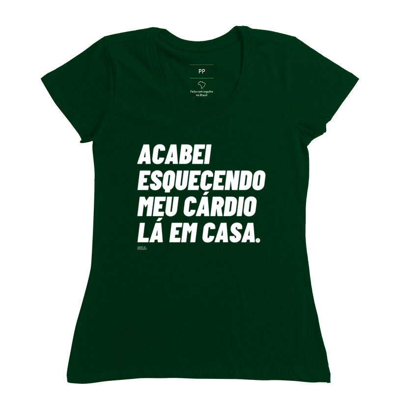 Camiseta Acabei Esquecendo meu Cardio