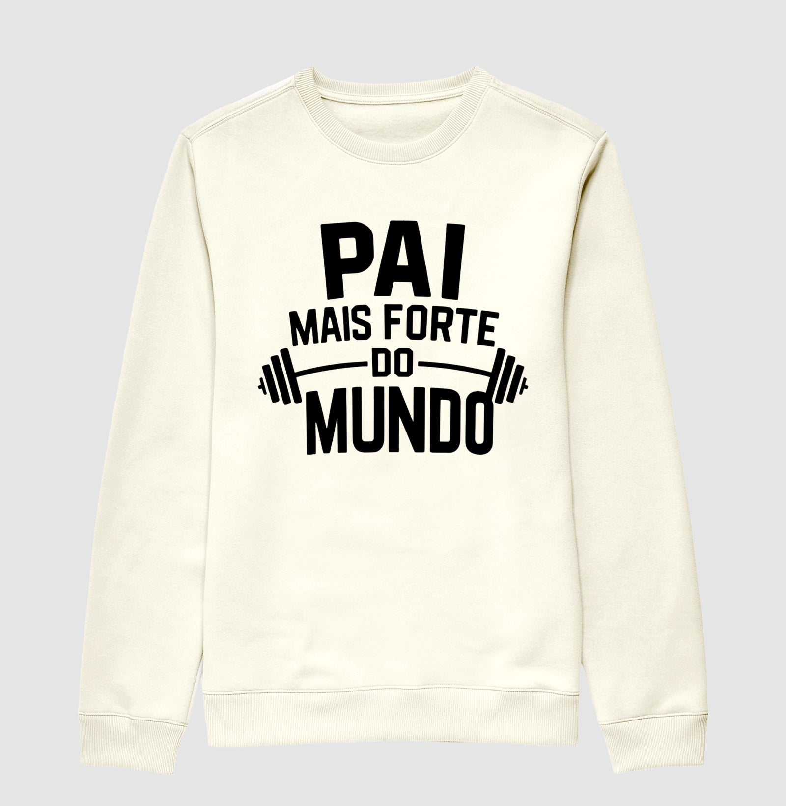 Pai mais forte do mundo - suéter