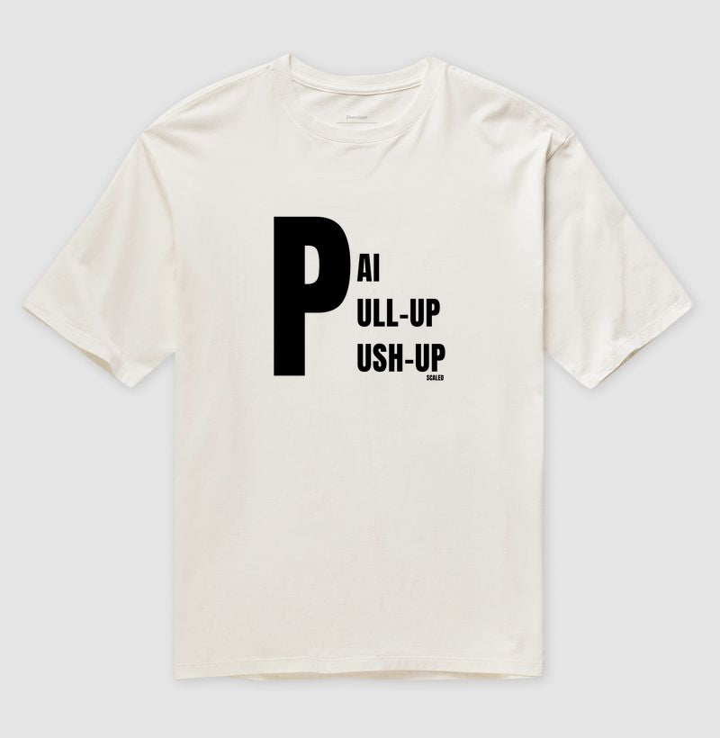 Pai, Pull-up e Push-up - Oversized