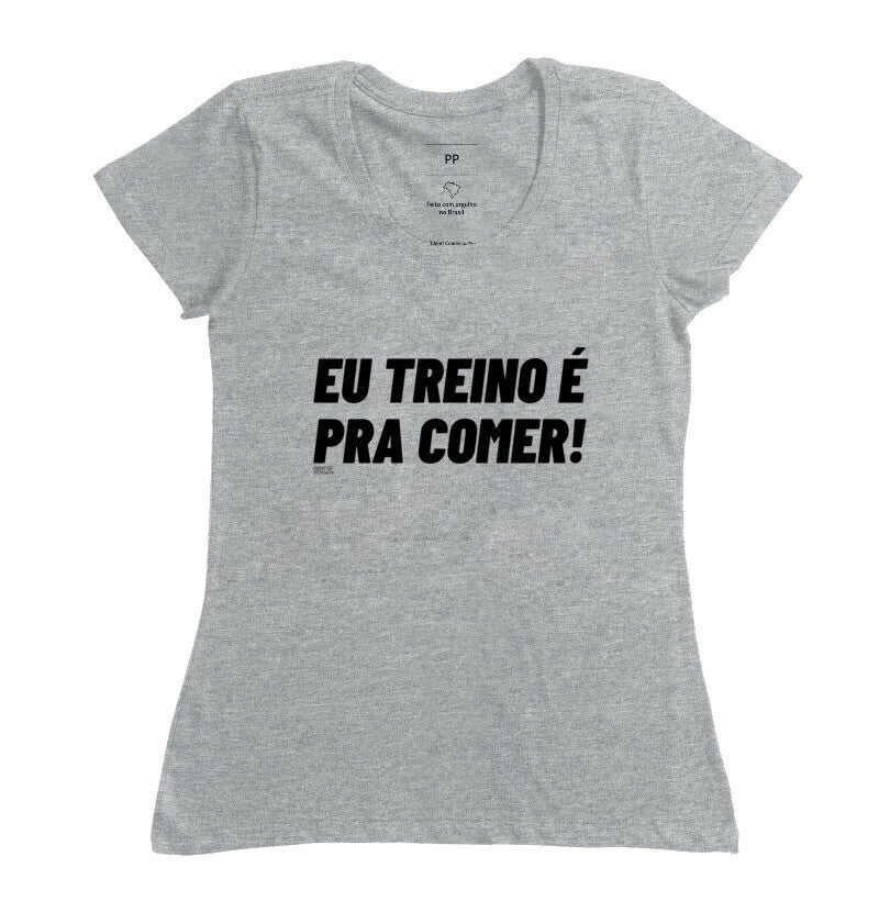 Eu Treino e pra comer