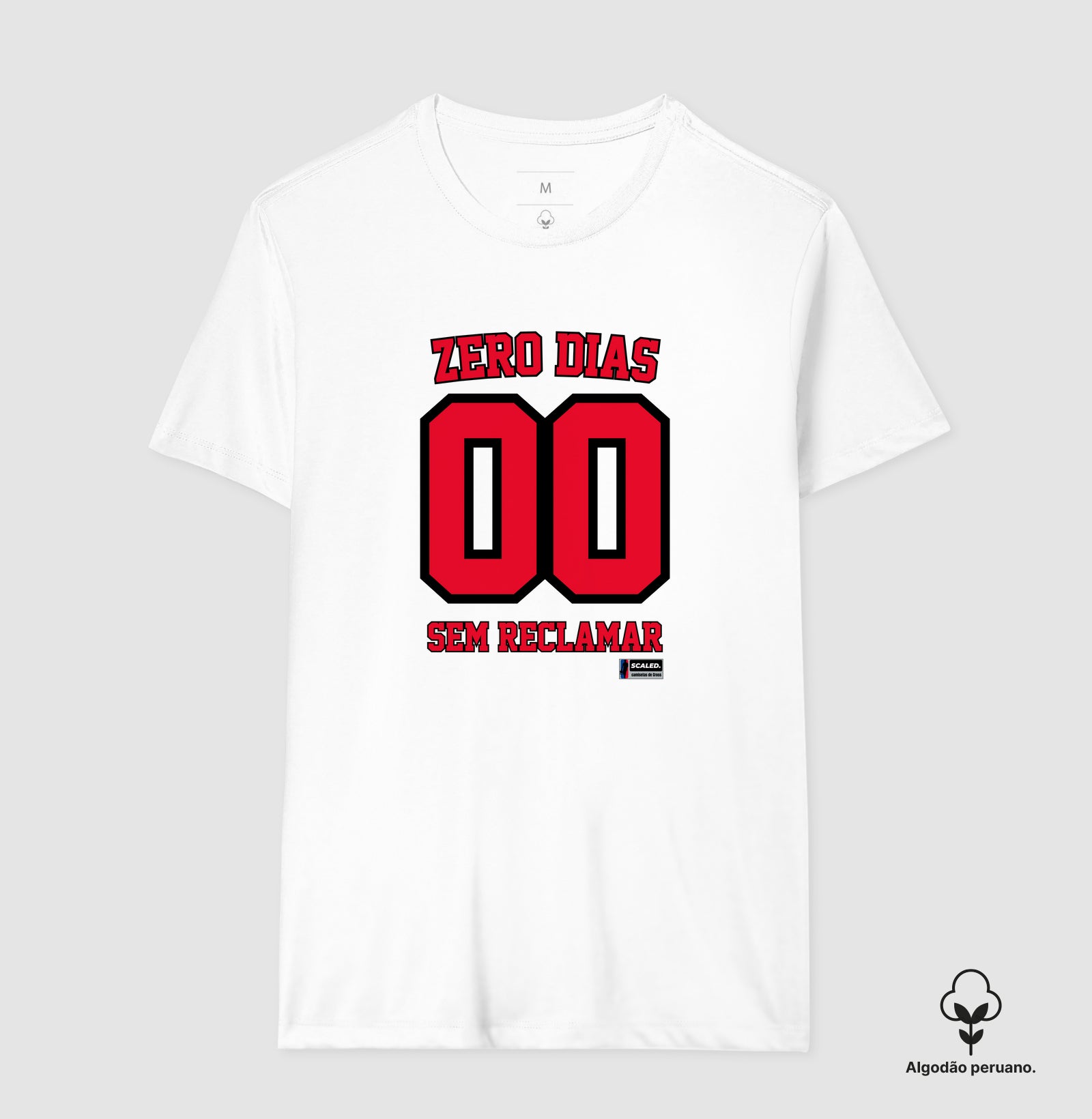 zero dias sem reclamar - Algodão Peruano