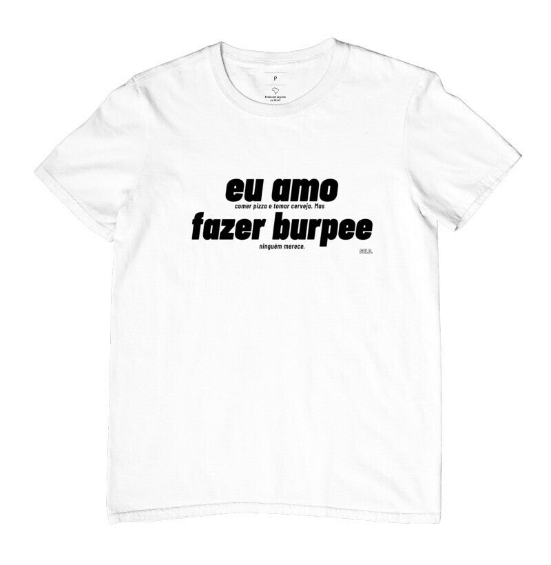 Camiseta Crossfit Eu Amo Fazer Burpee - Scaled
