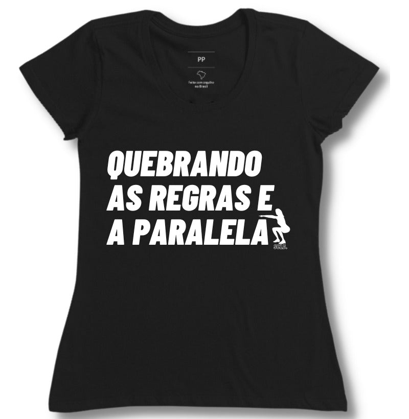 Quebrando Regras e Paralela