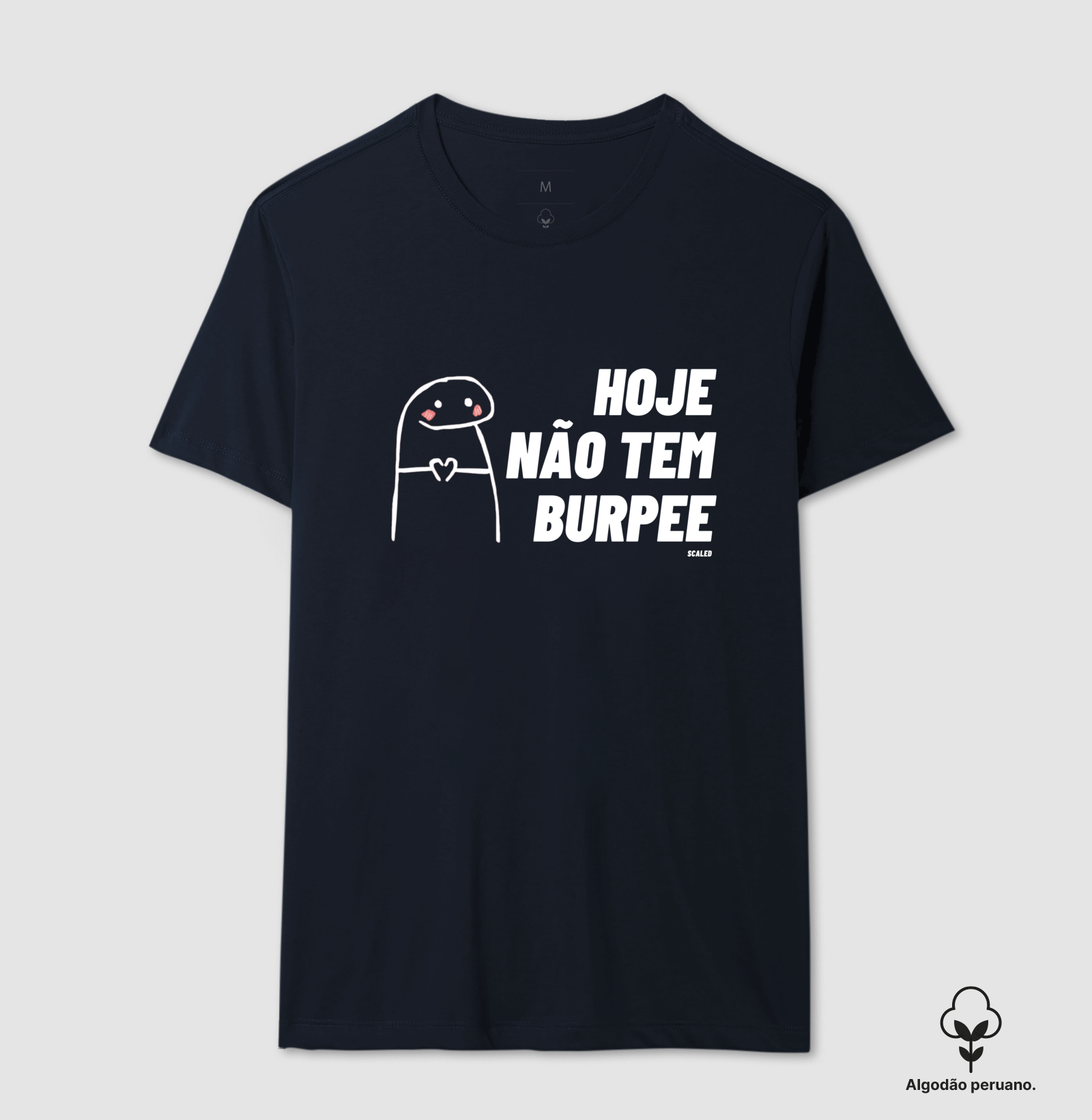 Hoje não tem Burpee - Tecido Premium