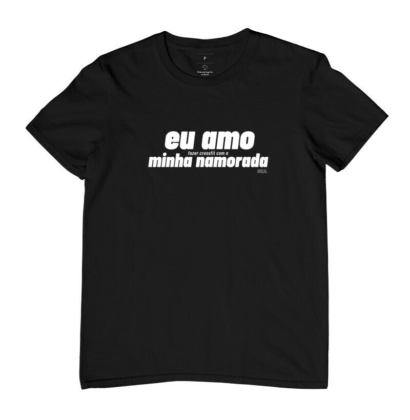 Camiseta Eu amo fazer Crossfit Namorada - Scaled