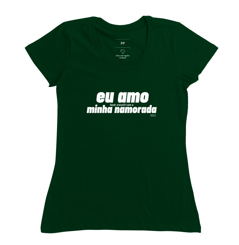 Camiseta Eu amo fazer Crossfit Namorada - Scaled