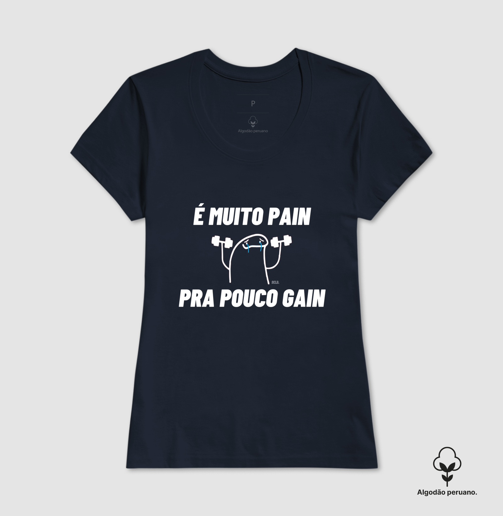 Muito Pain, Pouco Gain - Tecido Premium