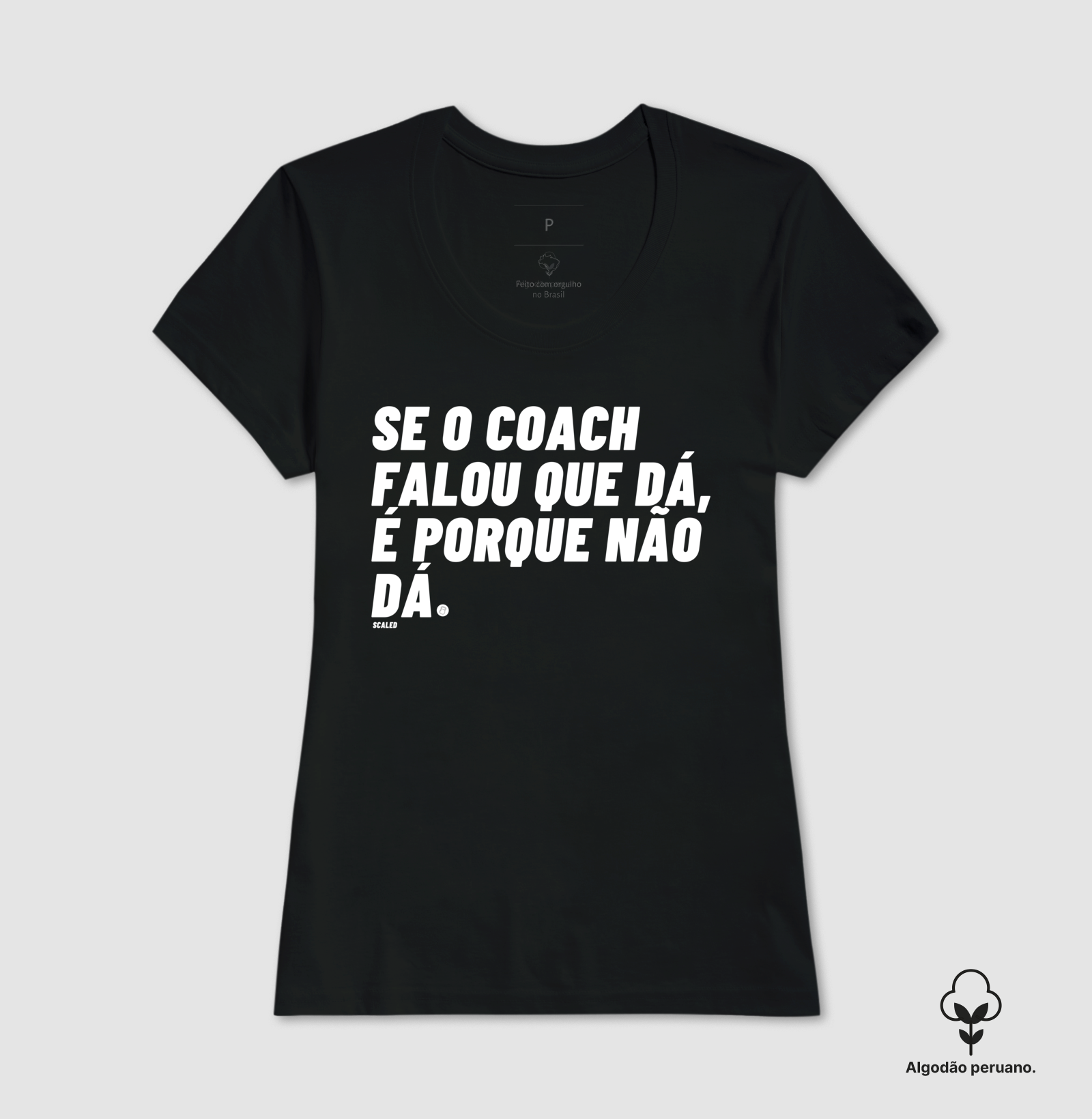 Não dá - Tecido Premium