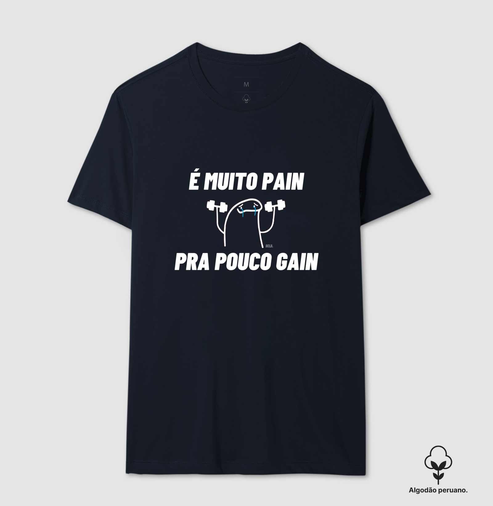 Muito Pain, Pouco Gain - Tecido Premium